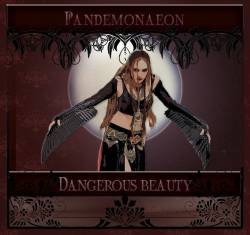 Pandemonaeon : Dangerous Beauty